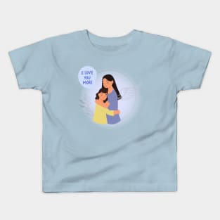 I love you more Kids T-Shirt